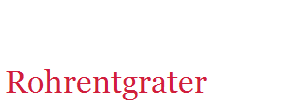 Rohrentgrater