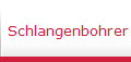 Schlangenbohrer