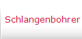 Schlangenbohrer